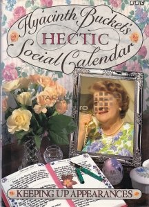 Hyacinth Bucket's Hectic Social Calendar