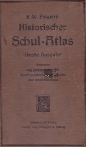 Historischer schul atlas / Atlas istoric scolar