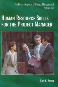 Human resource skills for the project manager / Abilitatile HR pentru managerul de proiect