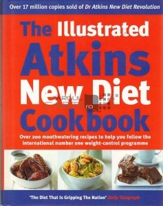 The Illustrated Atkins New Diet Cookbook