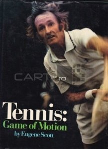 Tennis: game of motion