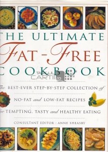 The Ultimate Fat-free Cookbook