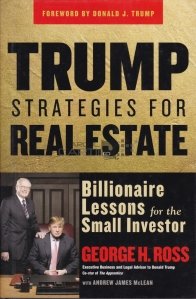 Trump strategies for real estate / Strategiile lui Trump pentru proprietatile imobiliare