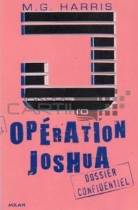 Operation Joshua / Operatiunea Joshua