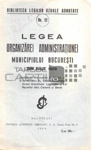 Legea organizarei administratiunei municipiului Bucuresti