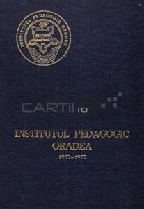 Institutul pedagogic Oradea