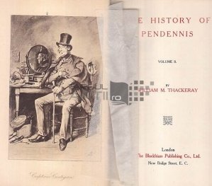The history of Pendennis / Istoria lui Pendennis