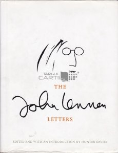 The John Lennon letters / Scrisorile lui John Lennon