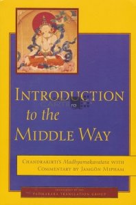 Introduction to the Middle Way / Introducere la Calea de Mijloc