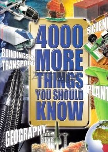 4000 more things you should know / Alte 4000 de lucruri pe care trebuie sa le stii