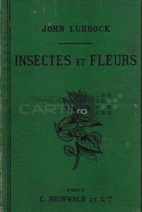 Les insectes et les fleurs sauvages / Insectele si florile salbatice