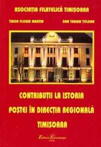 Contributii la istoria postei in  directia regionala Timisoara