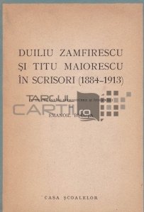 Duiliu Zamfirescu si Titu Maiorescu in scrisori