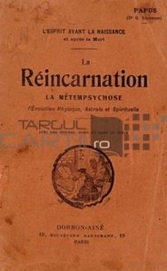La reincarnation / Reincarnarea; Metempsihoza