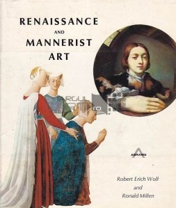 Renaissance and Mannerist art / Arta Renasterii si Manierismul