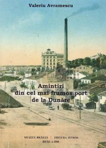 Amintiri din cel mai frumos port de la Dunare