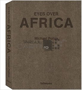 Eyes over Africa / Privire peste Africa