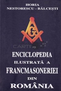 Enciclopedia ilustrata a francmasoneriei din Romania