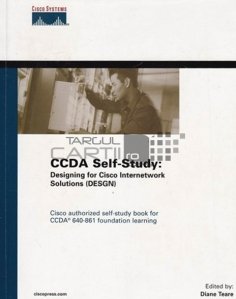 CCDA Self-study / CCDA studiu individual solutii pentru reteaua Cisco