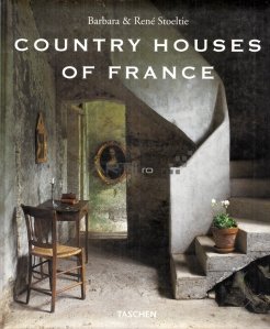 Country houses of France / Casele rurale din Franta