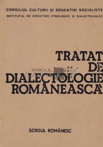 Tratat de dialectologie romaneasca