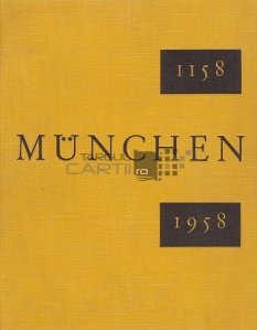Lebendiges Munchen / Monografia orasului Munchen