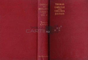 Critical and miscellaneous essays / Eseuri critice si diverse