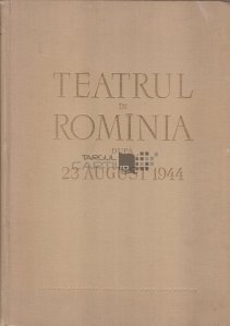 Teatrul In Romania dupa 23 august 1944