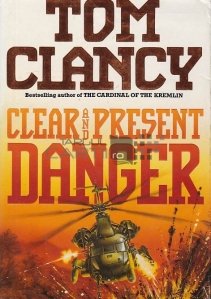 Clear and present danger / Pericol clar și prezent