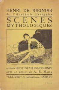 Scenes mythologiques / Scene mitologice urmate de mici fabule moderne