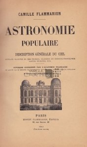 Astronomie populaire Description generale du ciel / Astronomie populara descrierea generala a cerului