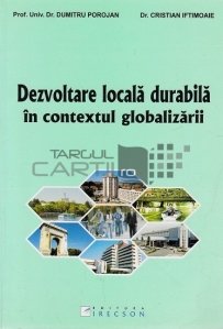 Dezvoltare locala durabila in contextul globalizarii