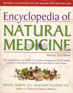 Encyclopedia of natural medicine / Enciclopedia medicinei naturiste