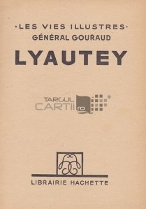 Lyautey / Generalul Lyautey