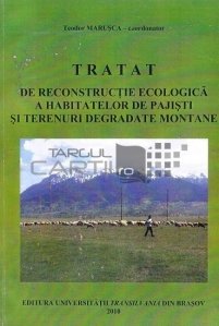 Tratat de reconstructie ecologica a habitatelor de pajisti si terenuri degradate montane
