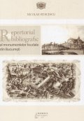 Repertoriul bibliografic al monumentelor feudale din Bucuresti