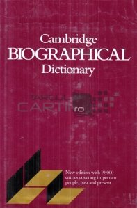 Cambridge biographical dictionary / Dictionarul biografic Cambridge