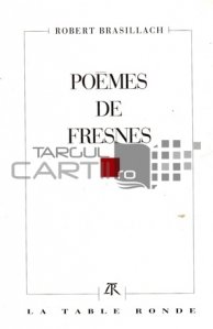 Poemes de fresnes / Poezii