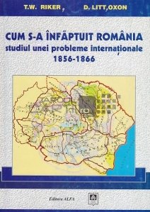 Cum s-a infaptuit Romania