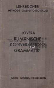 Rumanische Konversations-Grammatik / Gramatica conversationala romaneasca