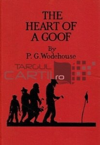 The heart of a goof / Inima unui fraier