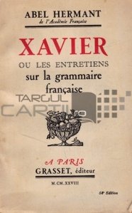Xavier / Xavier sau divertismentele gramaticii franceze