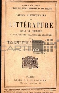 Cours elementaire de litterature / Curs elementar de literatura; stil si poetica pentru clasa a doua