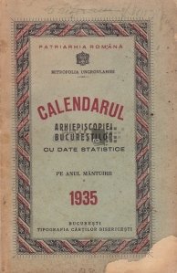 Calendarul arhiepiscopiei Bucurestilor cu date statistice 1935