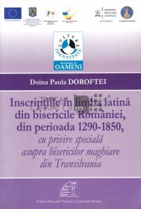 Inscriptiile in limba latina din bisericile Romaniei din perioada 1290-1850