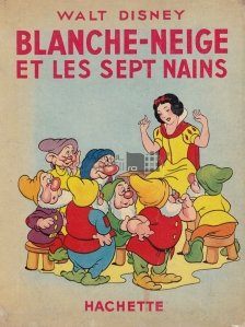 Blanche-Neige et les sept nains / Alba ca Zapada si cei 7 pitici