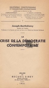 La crise de la democratie contemporaine / Criza democratiei contemporane