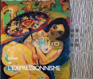 Journal de l'expressionnisme / Jurnal al expresionismului