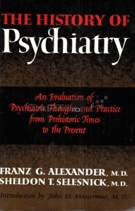 The history of psychiatry / Istoria psihiatriei