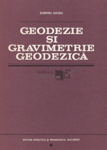 Geodezie si gravimetrie geodezica